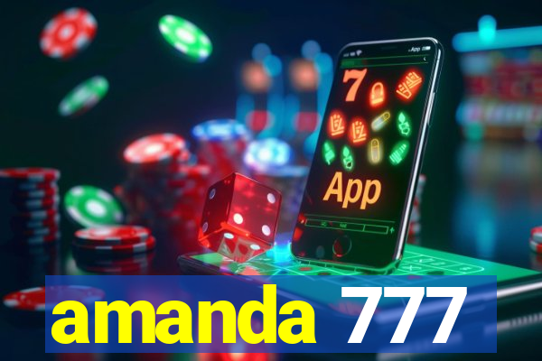 amanda 777